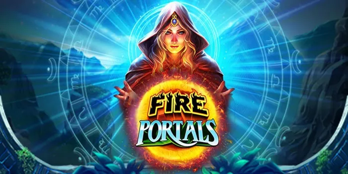 Fire Portals – Memahami Fitur-Fitur Ekstra Dalam Game