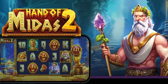 Hand of Midas 2 – Slot Online dengan Tema Mitologi yang Menarik