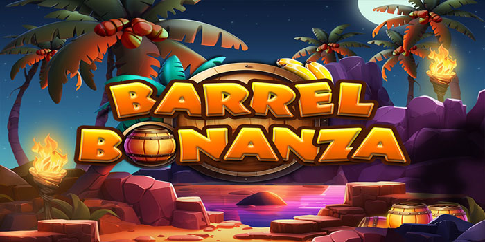 Langkah Sukses Bermain di Slot Barrel Bonanza