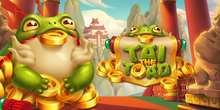 Bocoran Tips Gacor Dalam Bermain Slot Tai the Toad