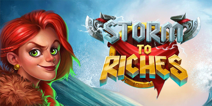 Rahasia Main Slot Storm to Riches untuk Menang Besar 