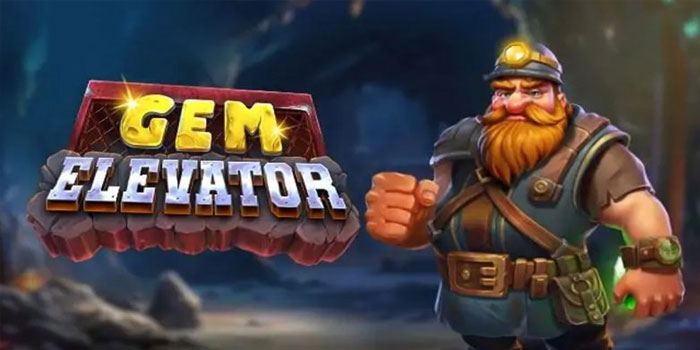 Trik Jitu Agar Jackpot Besar Bermain Slot Gem Elevator