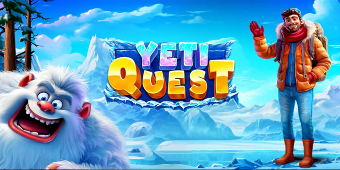  Panduan Lengkap Cara Bermain Slot Yeti Quest