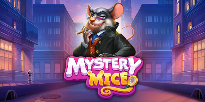 Strategi Jitu Agar Jackpot Bermain Slot Mystery Mice