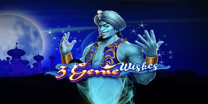 Trik Jitu Mengatur Waktu Bermain Slot 3 Genie Wishes