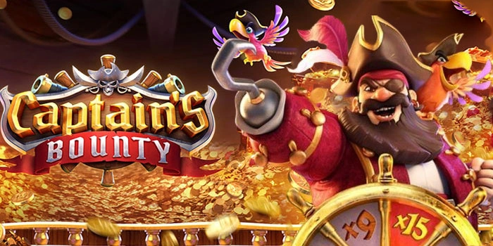 Strategi Ampuh Untuk Menang Mudah Di Slot Captain's Bounty