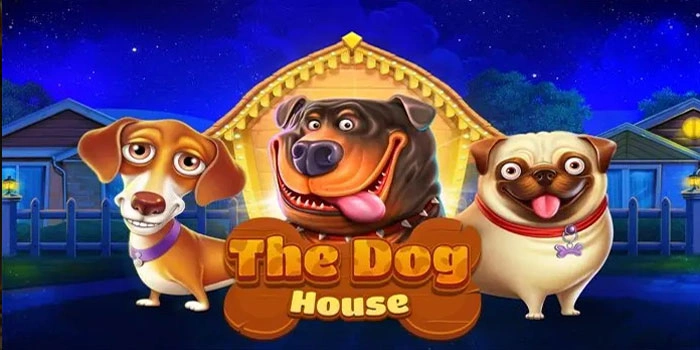 Trik Slot The Dog House Untuk Pemula Menuju Jackpot Besar