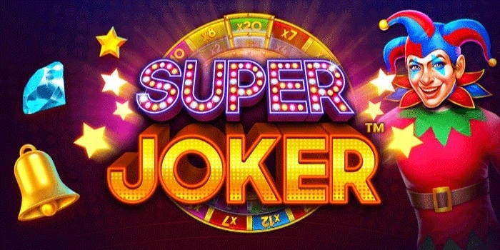 Super Joker: Joker Super Membawa Jackpot Menarik