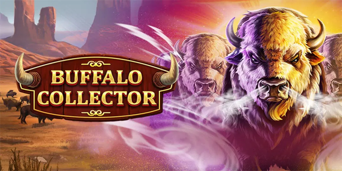 Rahasia Menang Slot Buffalo Collector Terbaru