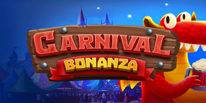 Cara Efektif Menang Besar Slot Carnival Bonanza Setiap Putaran
