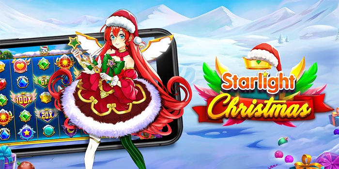 Strategi Bonus Meriah Slot Starlight Christmas